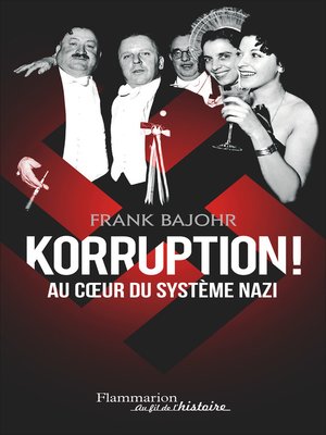cover image of Korruption ! Au coeur du système nazi